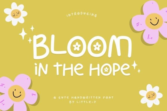 Bloom in the Hope: A Whimsical Handwritten Font for Modern Web Design