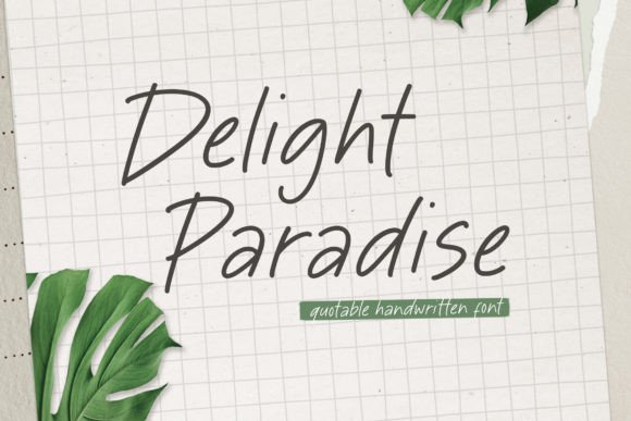 Delight Paradise: A Handwritten Font That Elevates Digital Marketing Design