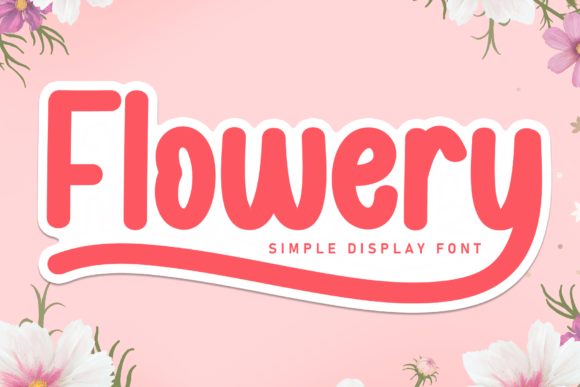 Flowery: A Sweet Handwritten Font for Crafty Makers and Creative Sellers
