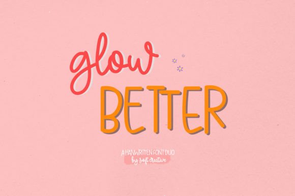 Glow Better: A Handwritten Font for Modern Editorial Design