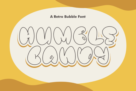 Humble Candy Font: A Retro Bubble Typeface for Business Branding